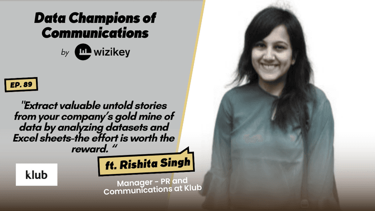 “Extract valuable untold stories from your company’s gold mine of data by analyzing datasets and Excel sheets-the effort is worth the reward. “-Rishita from Klub